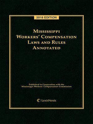 cover image of Mississippi Workers' Compensation Laws and Rules Annotated